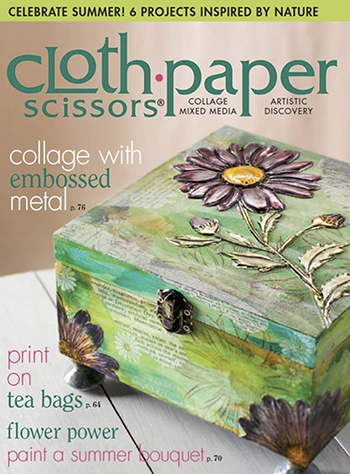 Discover tips for stamping on metal and embossing in the July/August 2015 issue of Cloth Paper Scissors magazine