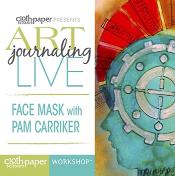 Art Journaling Live: Face Mask with Pam Carriker video