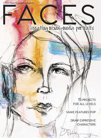 Learn how to create mixed-media portraits in this Fall 2015 issue of Faces magazine.